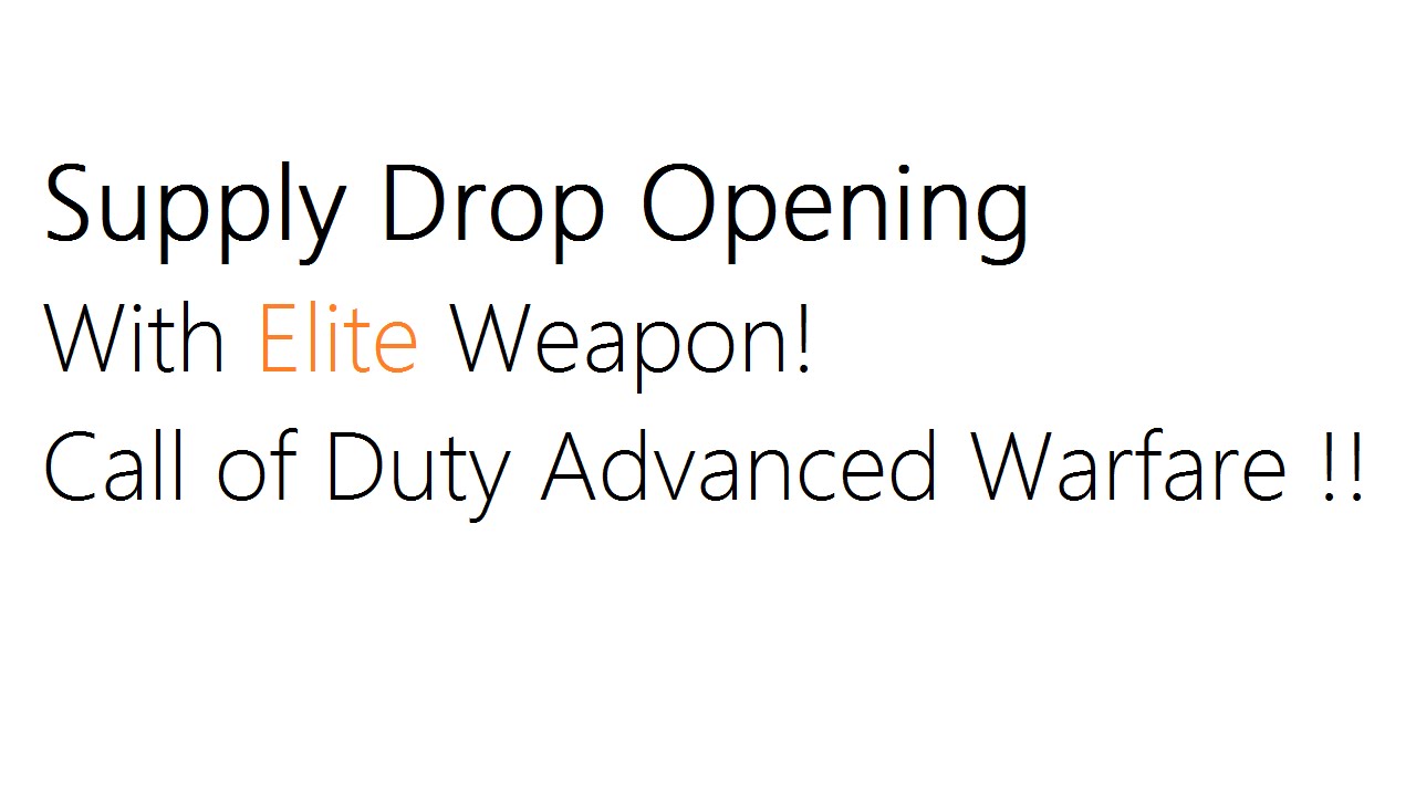 Supply drop opening with reaction - ELITE GUN [Call of Duty Advanced Warfare]