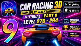 Car Racing 3D: Gameplay Walkthrough Tutorial Part 9 - Level 276 - 294 - 3D Car Racing (Android, iOS) screenshot 1