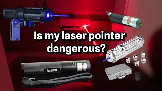 Is my laser pointer dangerous?