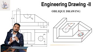 Engineering Drawing / Oblique Drawing // Second Semester