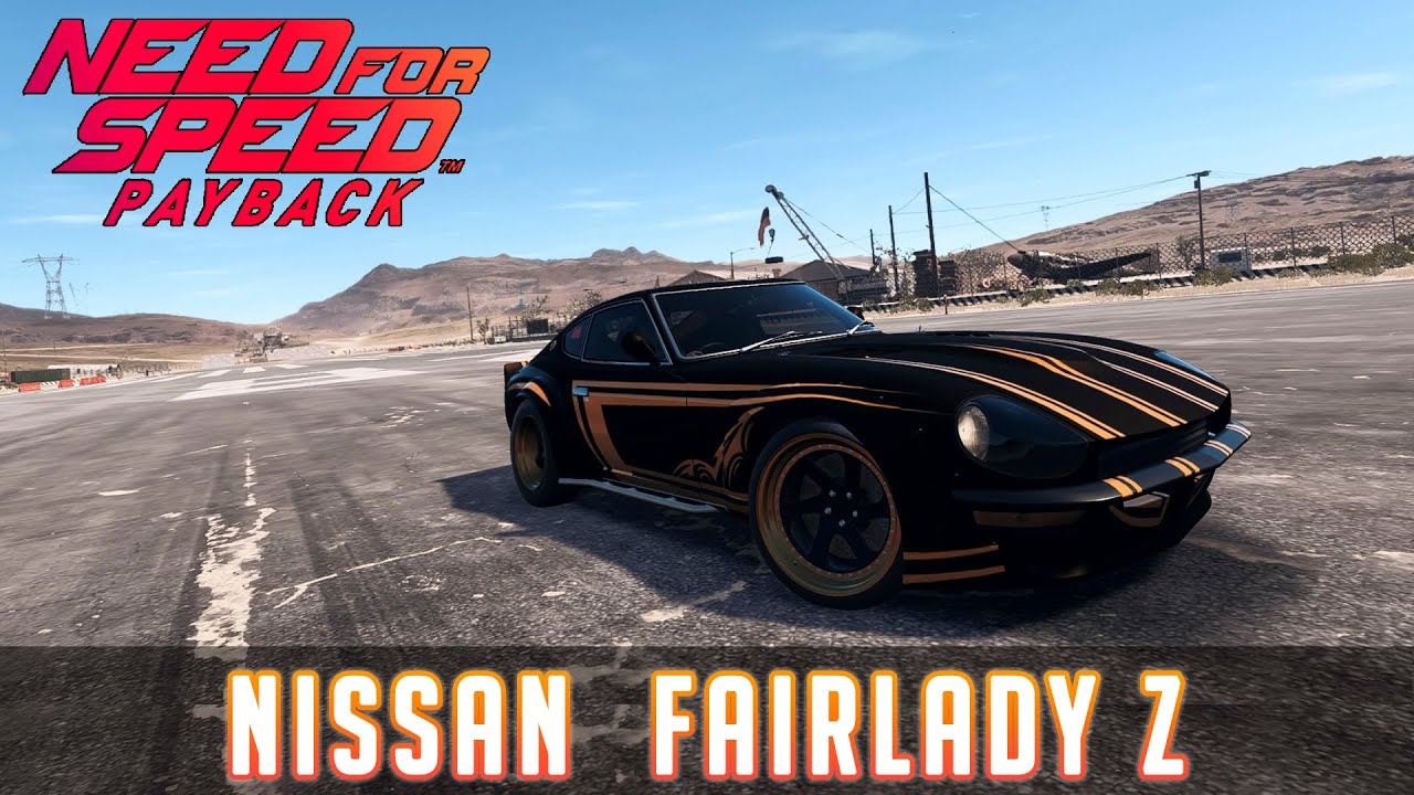 NFS Payback Conseguir Nissan Fairlady Z (Coche de