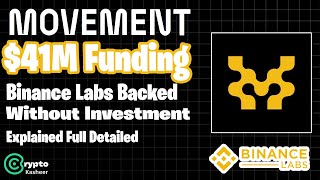 Movement Labs | $41.4M Funding | Binance Labs Backed | Earn Without Investment