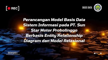 Perancangan Model Basis Data Sistem Informasi Berbasis ERD dan Model Relasional