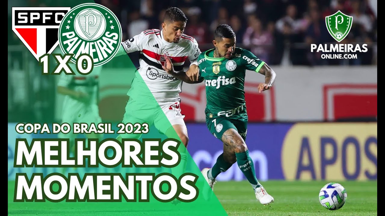 SÃO PAULO 1 X 0 PALMEIRAS | JOGO DE IDA COPA DO BRASIL 2023 - YouTube