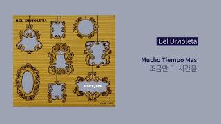 Bel Divioleta - Mucho Tiempo Mas