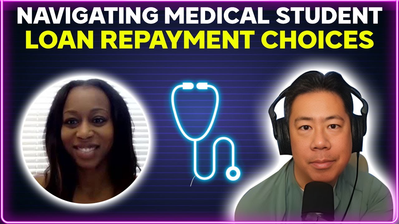 Navigating medical student loan repayment choices