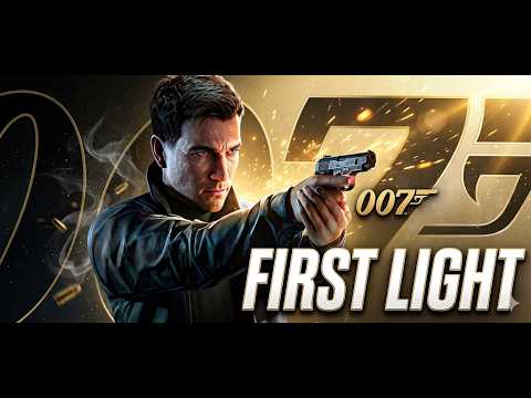 🔴LIVE: 007 First Light (Part 1)