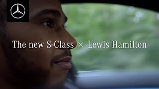 The new S-Class × Lewis Hamilton｜メルセデス・ベンツ