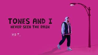Tones and I - Never Seen The Rain | Lyric Video На Русском Resimi