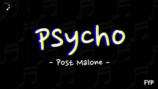 Post Malone - Psycho ft. Ty Dolla $ign