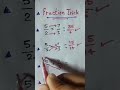fraction tricks😉🤗#viralvideo #mathstricks #shorts .
