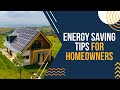 Energy-saving tips for homes| Energy Saving Tips for Homeowners