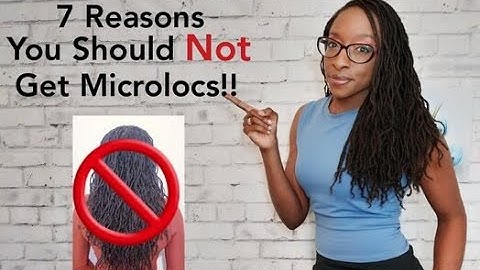 7 Reasons You "Should Not" Get Microlocs! (Sisterlocks, Braidlocs, Twistlocs, or Interlocks)