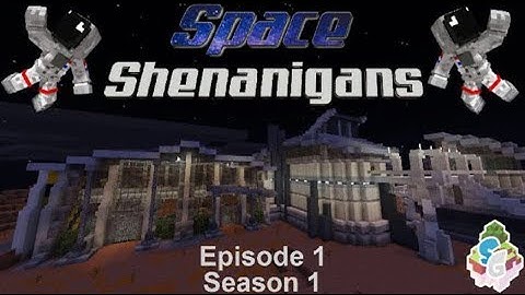 Space Shenanigans part 1 season 1