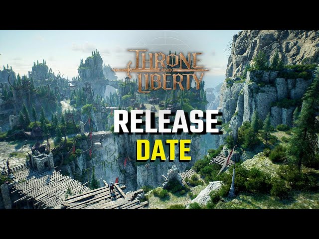 Stay Tuned: THRONE AND LIBERTY Announces Official Launch Date at