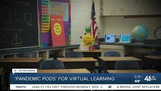 'Pandemic pods' for virtual learning
