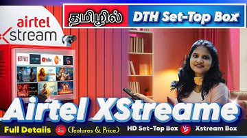 Airtel XStream Smart Box Explained in Tamil | 2025க்கான சிறந்த செட்-டாப் பாக்ஸ்