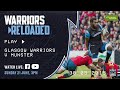 Warriors Reloaded | 2015 PRO12 Final v Munster | May 2015