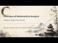 Principles of Mathematical Analysis Preface - About This Series