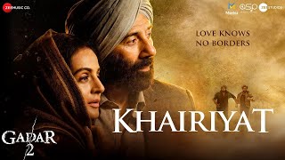 KHAIRIYAT | GADAR 2 (HINDI-2023)MUSIC BOX- SUNNY DEOL | AMEESHA PATEL | UTKARSH SHARMA | ANIL SHARMA