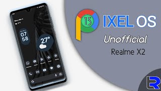 Realme X2🔥Latest PIXEL OS Android 13/ T Custom ROM Detailed Review | New Features?? & Bugs??