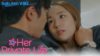 Her Private Life - EP12 | Teach Me How to Be a Fanboy