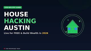 How to Live for FREE in Austin, Texas (House Hacking 2026)