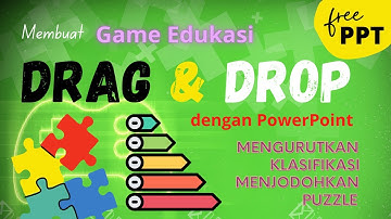 Cara Membuat Game Drag & Drop Dengan PowerPoint |  Game Menjodohkan, Sortir, Klasifikasi, Puzzle