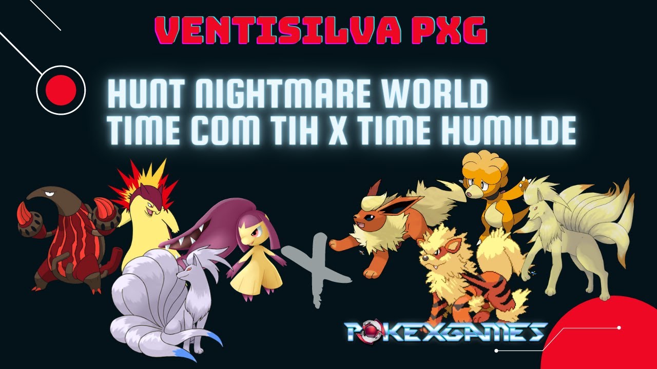 PoketibiaTK: Info de PokeXgames las 24 horas del dia: Nightmare World PXG