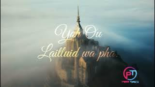 Free With You/ Laitluid Wa Pha ( Lyrics video)