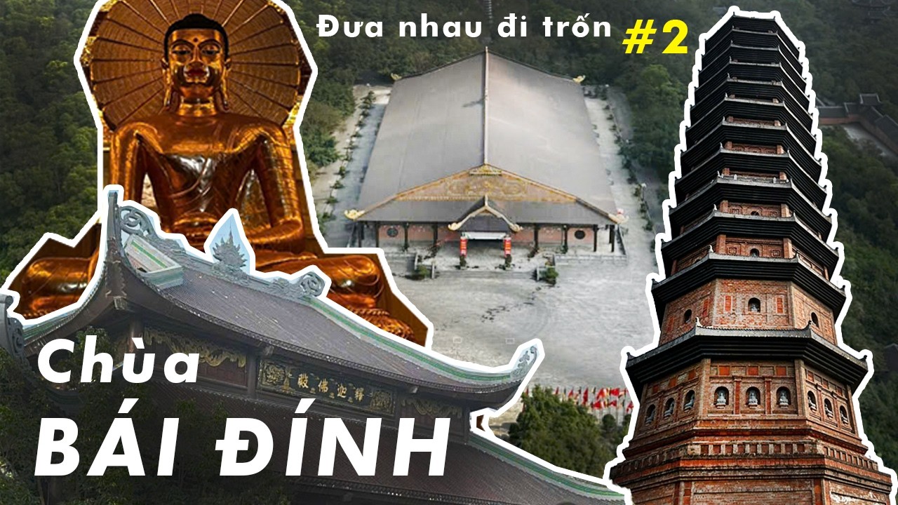 Đưa nhau đi trốn #2 | Bái Đính mồng 5 Tết