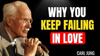 Why You Keep Falling for the Wrong Person — Psychology Explains | Carl Jung