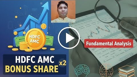 HDFC AMC bonus share | HDFC AMC share latest news today | hdfc amc bonus 1:1 | bonus share | hdfc 