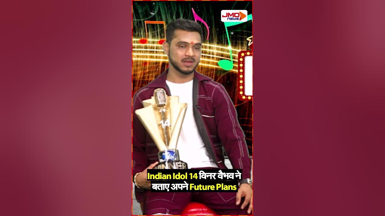 Indian Idol 14 Winner Vaibhav Gupta Future Plans Mumbai Kanpur