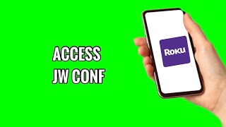 How to Access JW Conf on ROKU TV
