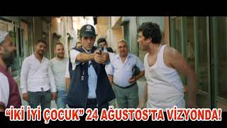 İki̇ İyi̇ Çocuk 24 Ağustosta Vi̇zyonda