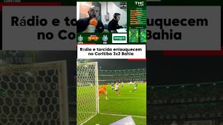 Rádio e torcida do Coxa enlouquecem no Coritiba 3x2 Bahia | Brasileirão Série A