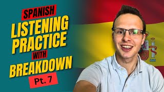 Spanish Listening Practice WITH Breakdown! - Ep. 7
