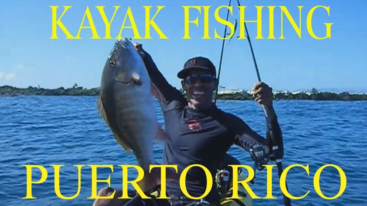 KAYAK FISHING PUERTO RICO PESCA KAYAK YouTube