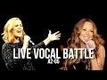 Mariah Carey vs Adele - LIVE Vocal Battle! (A2-G5)