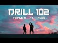 Drill 102 triplea x flozdblock1438   music 