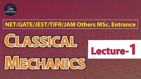 Classical Mechanics by Rinku Sir | Lecture - 1 | Newtons Law of Motion