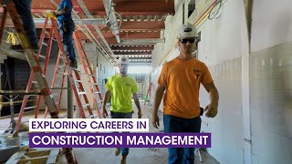 Exploring Careers in Construction Management