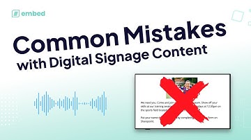 Common Mistakes with Digital Signage Content