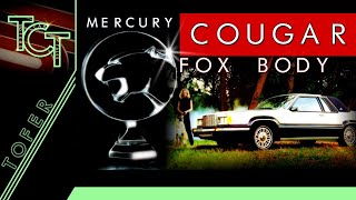 The 1980 - 1982 Fox Body Mercury Cougar