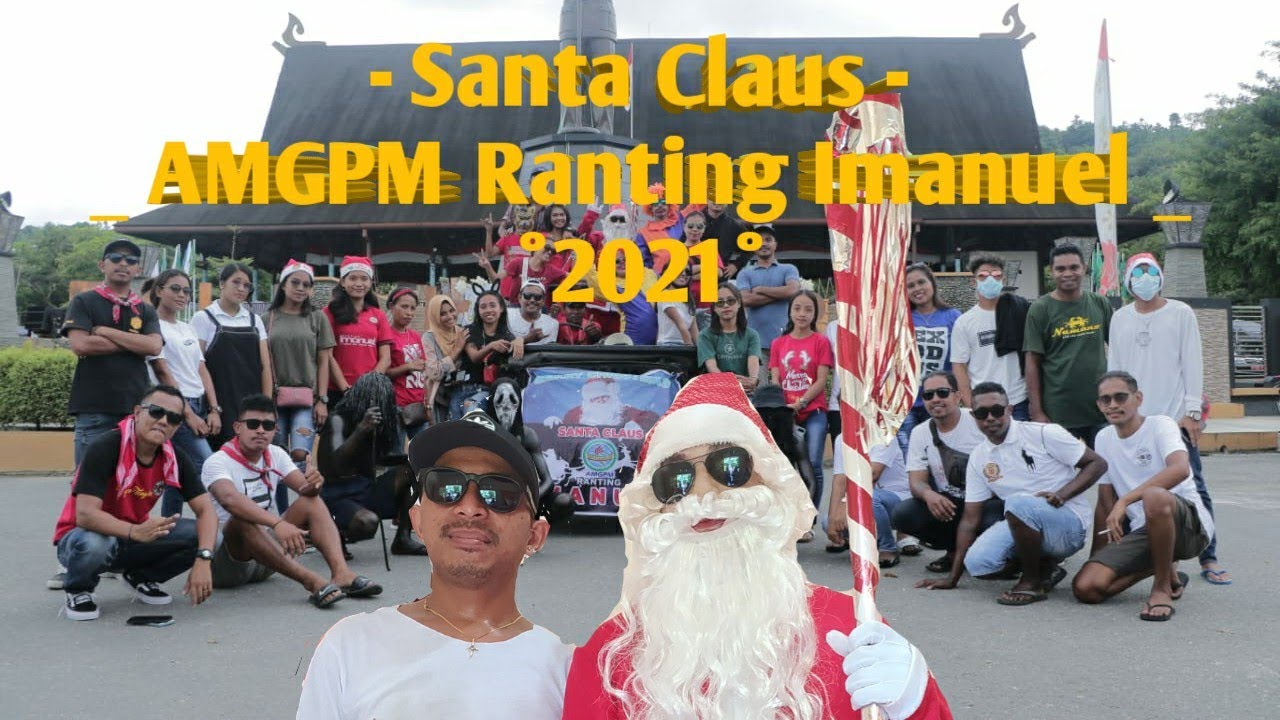SANTA CLAUS AMGPM RANTING IMANUEL 2021