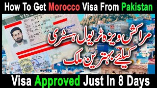 Morocco Visa From Pakistan | Visa Approved Just in 8 Days | Easy Process  Zain Adil Butt |