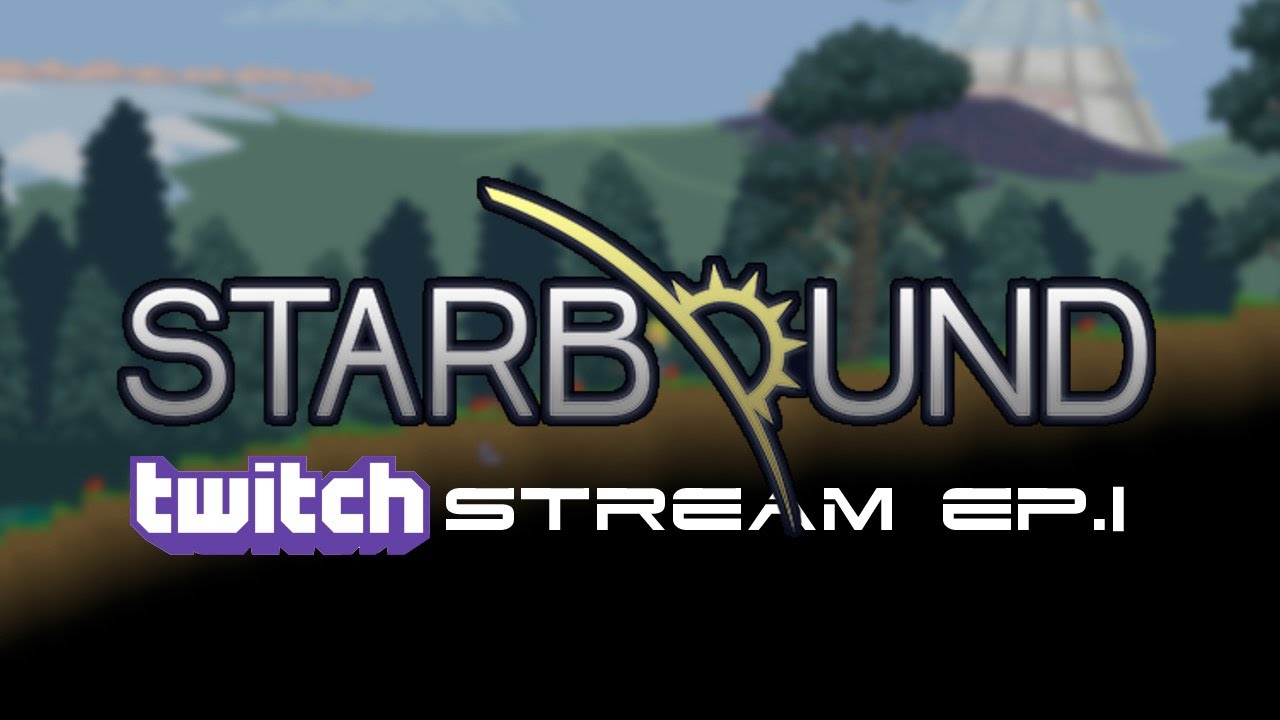 Late Night Gaming: Starbound Ep.1