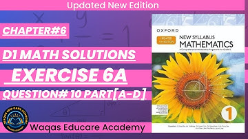 Exercise 6a Q#10 part(a-d) #equations #ex6a #oxfordmath D1 Math NSM Updated Edition|Chapter 6|#Book1