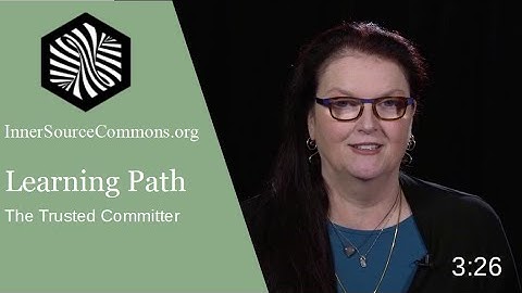 04  - The Trusted Committer Role in InnerSource - Uplevelling Community Members